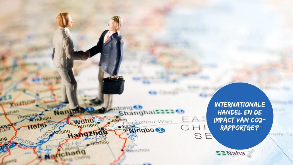 Internationale handel en de impact van Co2-rapportge